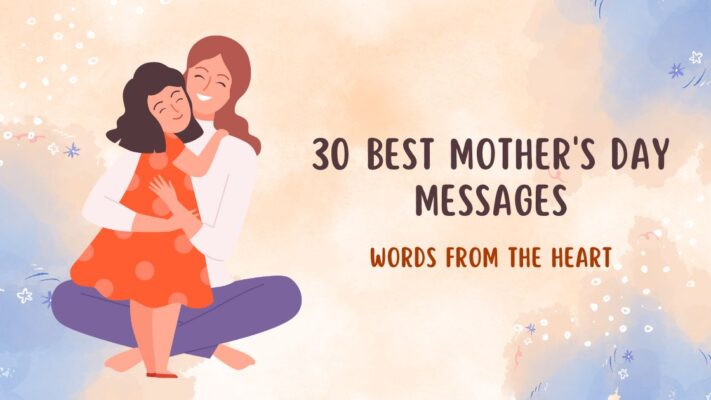 30 Best Mother's Day Messages Words from the Heart